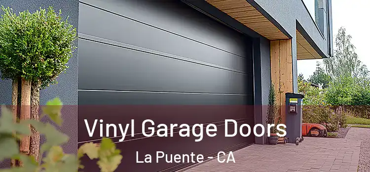  Vinyl Garage Doors La Puente - CA